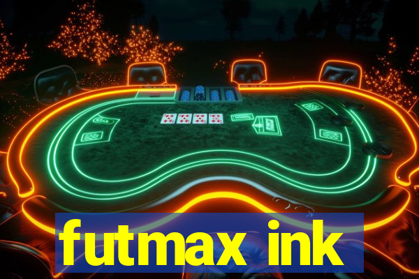 futmax ink